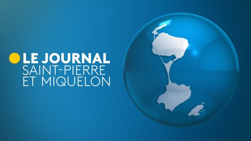 Édition du lundi 24 octobre 2022 en replay Journal de Saint Pierre et