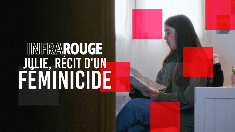 Julie récit d un féminicide Documentaire en replay