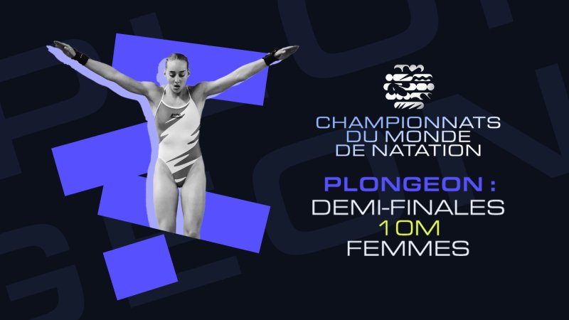 Plongeon Demi Finale 10m Femmes En Replay Championnats Du Monde De