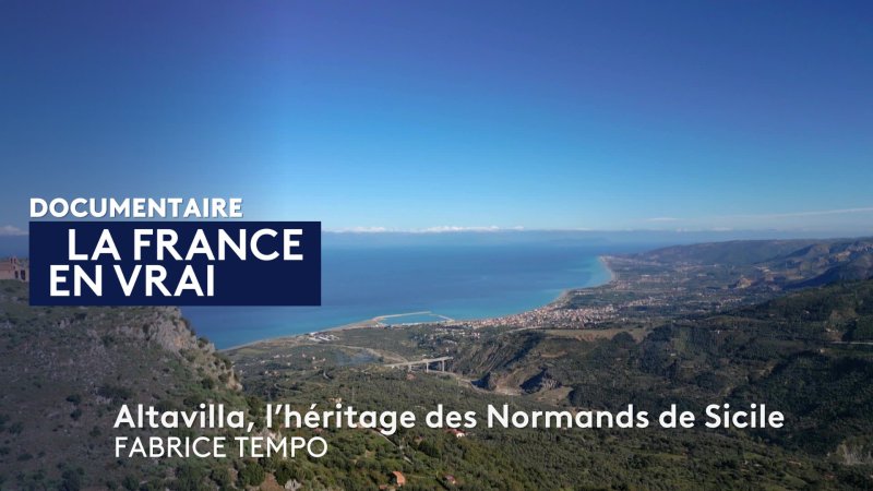 Altavilla lhéritage des Normands de Sicile Documentaire en replay