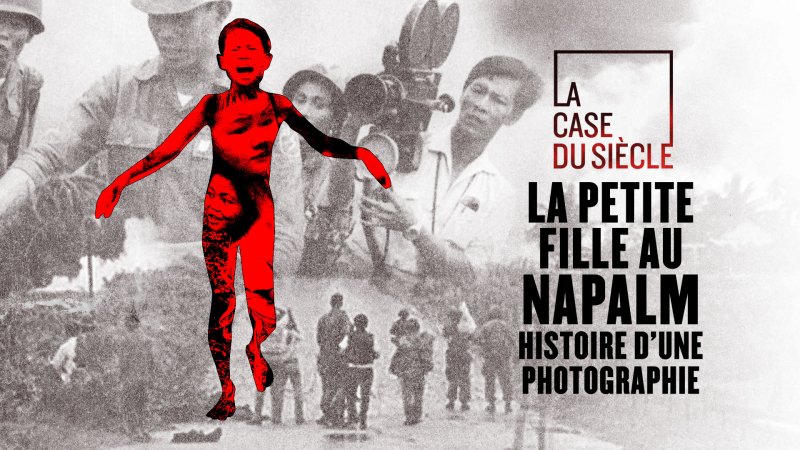 La Petite Fille Au Napalm Histoire D Une Photographie Documentaire