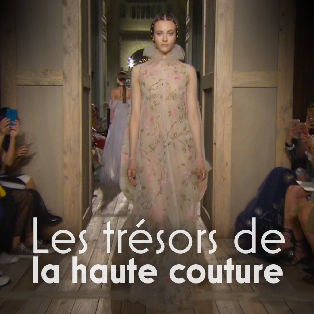 Galerie France 5 : Les trésors de la haute couture - Documentaire en replay