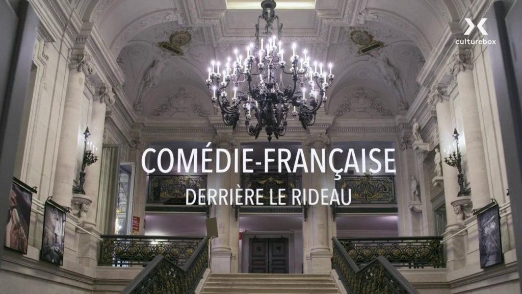 Comédie Française Derrière Le Rideau En Replay 4347