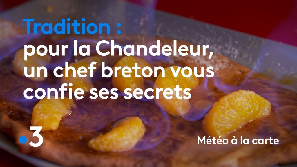 Pour La Chandeleur Un Chef Breton Vous Confie Ses Secrets Extrait Meteo A La Carte En Streaming France Tv