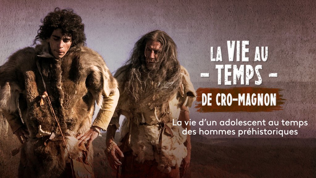 La Vie Au Temps De Cro Magnon La Vie Au Temps De Cro Magnon En Streaming Replay France 4 France Tv