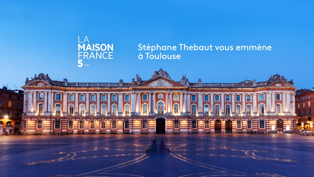 La Maison France 5 Toulouse En Streaming Replay France 5 France Tv