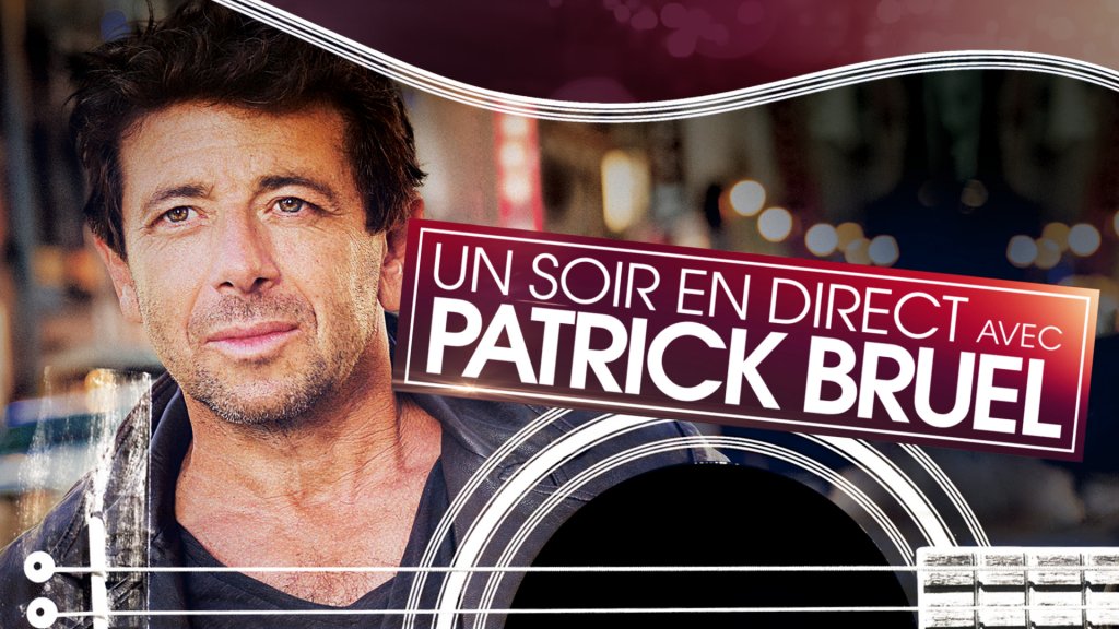 Un Soir En Direct Avec Patrick Bruel En Streaming Replay France 2 France Tv