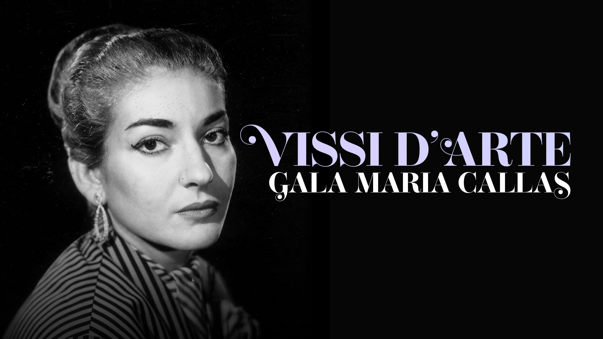 Vissi dArte : Gala Maria Callas en replay