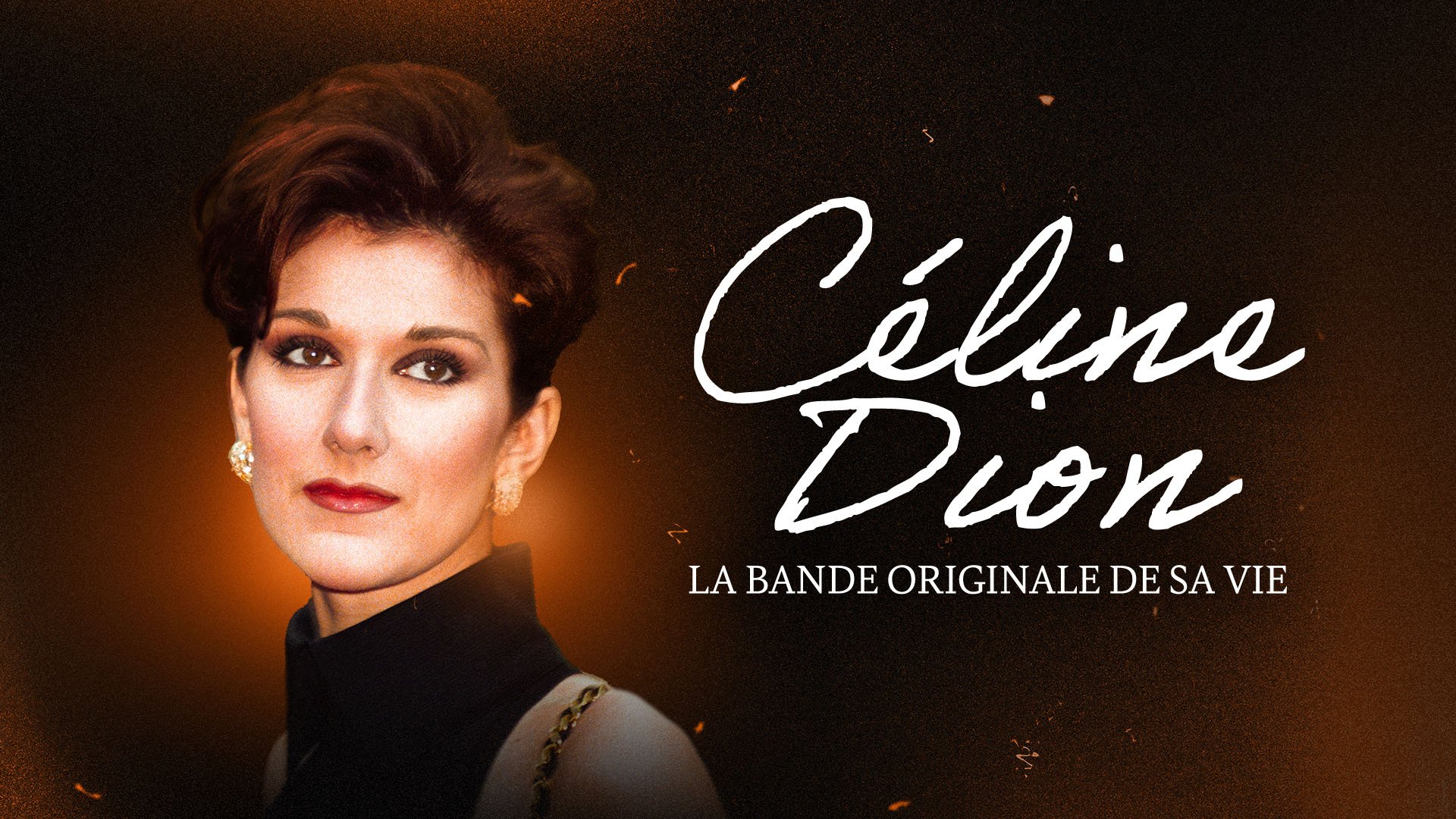 Céline Dion, la bande originale de sa vie