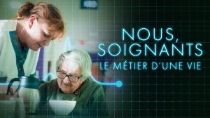 Infirmières, notre histoire - Documentaire en replay