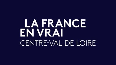 La France en Vrai Centre les replays et vid os en streaming