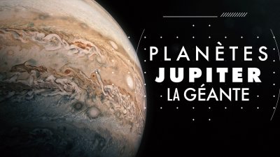 Science Grand Format Jupiter La Géante