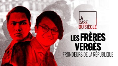 Les frères Vergès, frondeurs de la République - vidéo undefined - france.tv