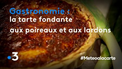 Gastronomie La Tarte Fondante Aux Poireaux Et Aux Lardons