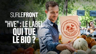 "HVE" : le label qui tue le bio ? - vidéo undefined - france.tv