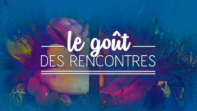 Le Gout Des Rencontres Replay Et Videos En Streaming France Tv