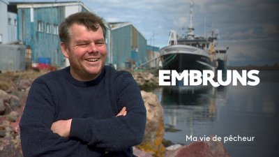 Ma vie de pêcheur / Le vieil homme et la mer / Cap de Miquelon : un joyau de l'archipel - vidéo undefined - france.tv