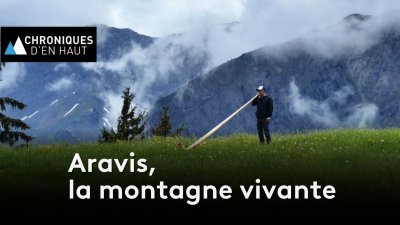 Aravis, la montagne vivante - vidéo undefined - france.tv