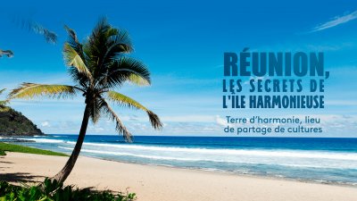 La Reunion Les Secrets De L Ile Harmonieuse En Streaming Replay France O France Tv