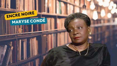 Encre noire: Maryse Condé - vidéo undefined - france.tv