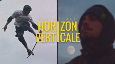 Skateboard : Horizon Verticale sur france·tv slash - france.tv