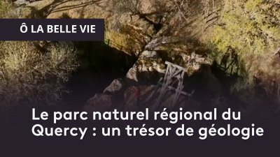 Le parc naturel régional du Quercy, un trésor - vidéo undefined - france.tv