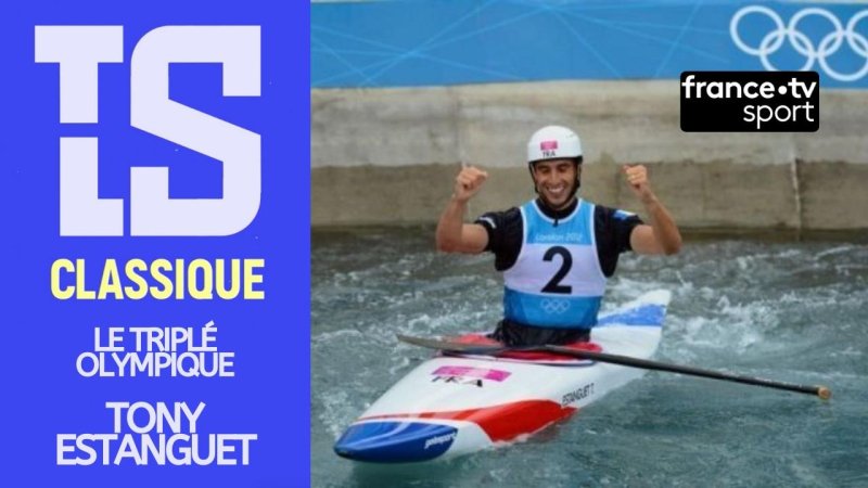 VIDEO. TLS Classique - Tony Estanguet, Le Triplé Olympique - Tout Le Sport