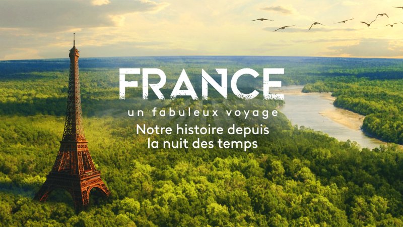 france le fabuleux voyage replay