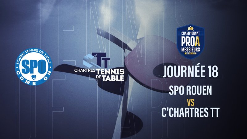 “Pro A Table Tennis Showdown: SPO Rouen vs C’Chartres TT for Play-Off Spot”