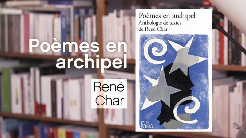 La p'tite librairie - Poèmes en archipel - René Char | France tv