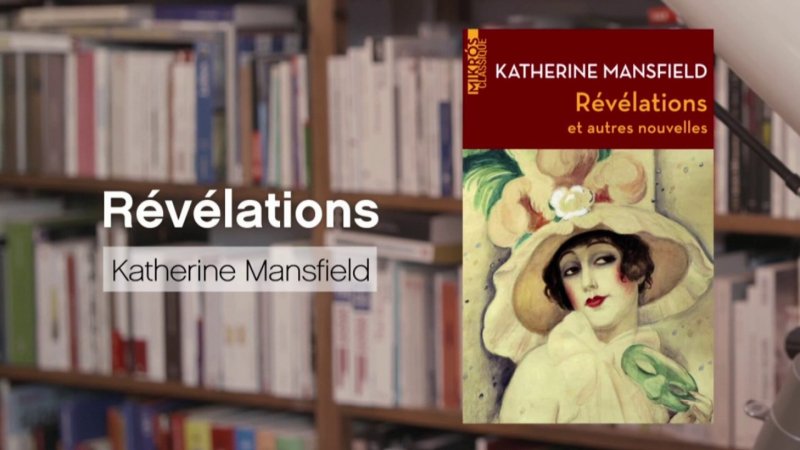 Révélations - Katherine Mansfield En Replay - La P'tite Librairie