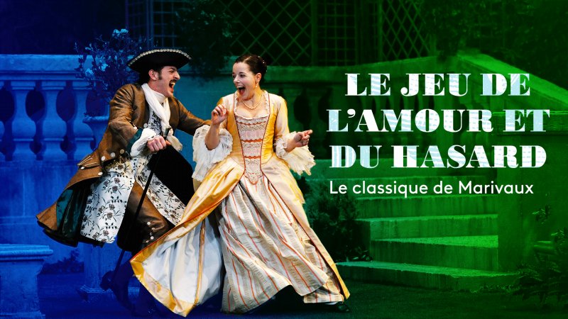 Au Theatre Chez Soi Le Jeu De L Amour Et Du Hasard En Streaming Replay France 5 France Tv