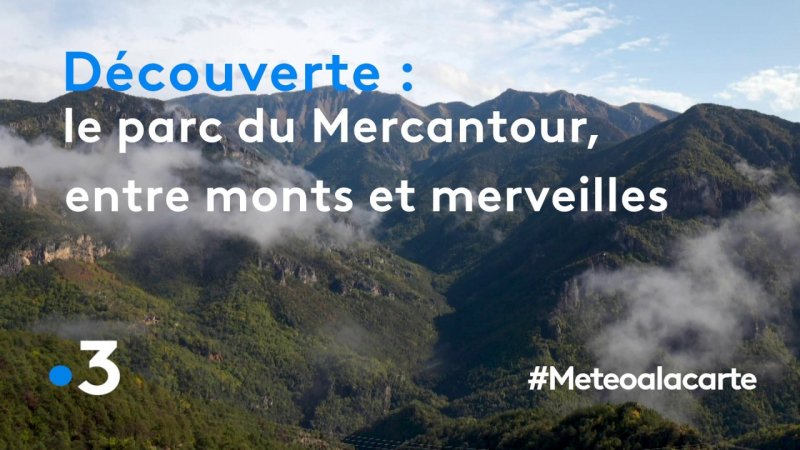 Le Parc Du Mercantour Entre Monts Et Merveilles Extrait Vidéo Météo à La Carte 