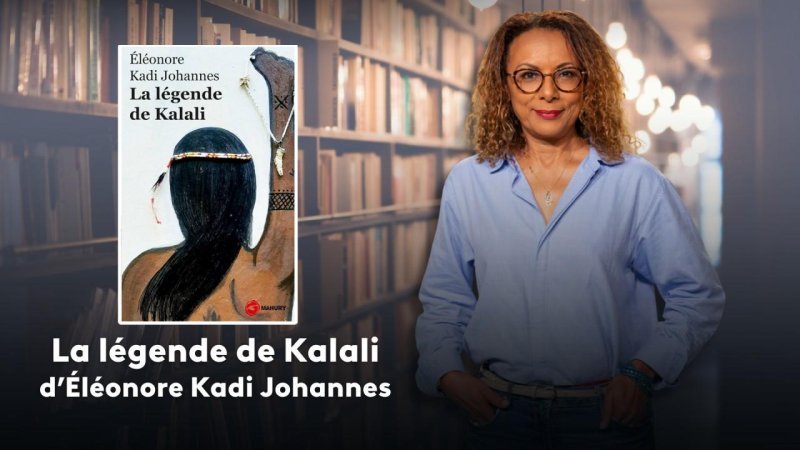 La Légende De Kalali Deléonore Kadi Johannes En Replay O Mayouri