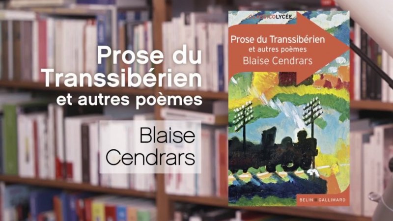 Prose Du Transsibérien Et Autres Poèmes - Blaise Cendrars En Replay ...