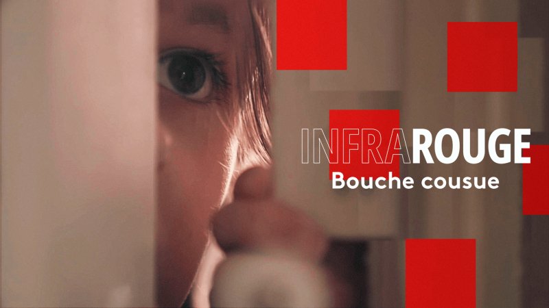 Infrarouge Bouche Cousue En Streaming Replay France 2 France Tv 