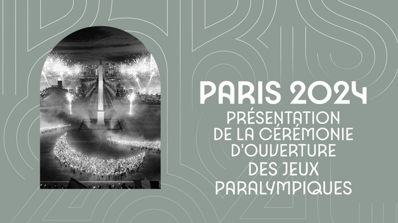 Le Clip Officiel De Présentation De La Cérémonie Douverture Des Jeux Paralympiques De Paris 