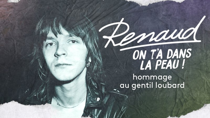 Renaud dans la peau