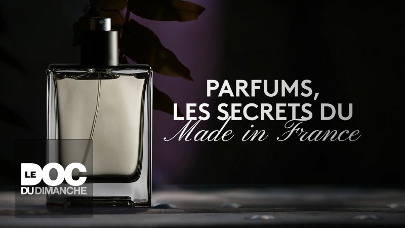 documentaire parfum france 5