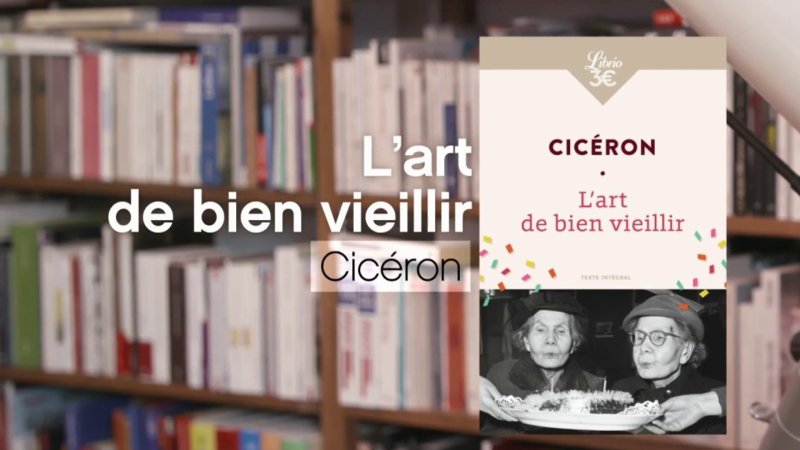 L'art De Bien Vieillir, Par Cicéron En Replay - La P'tite Librairie