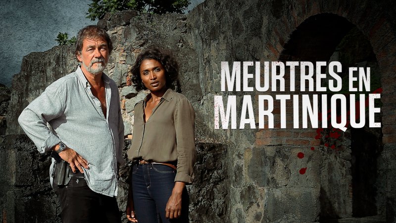 Meurtres à Meurtre En Martinique En Streaming Replay France 3 France Tv 