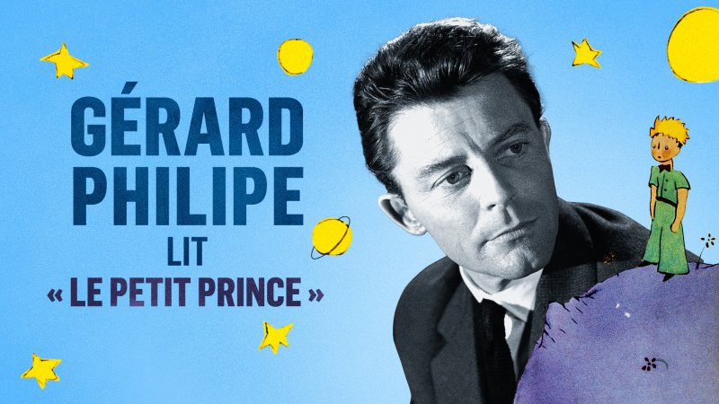 Gérard Philipe Lit « Le Petit Prince » En Replay