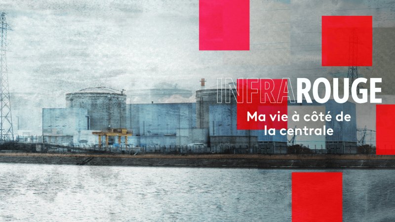 Infrarouge Ma Vie A Cote De La Centrale En Streaming Replay France 2 France Tv