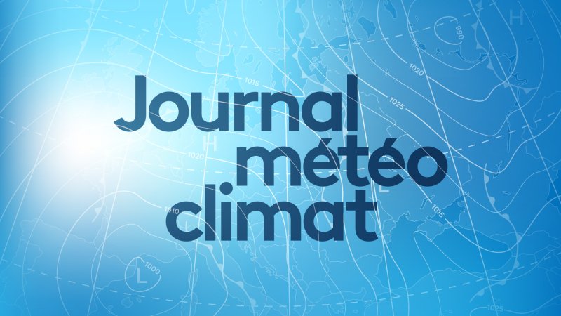 Journal Météo Climat - France TV