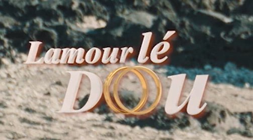 Lamour Lé Dou Saison 1 épisode 7 En Replay 