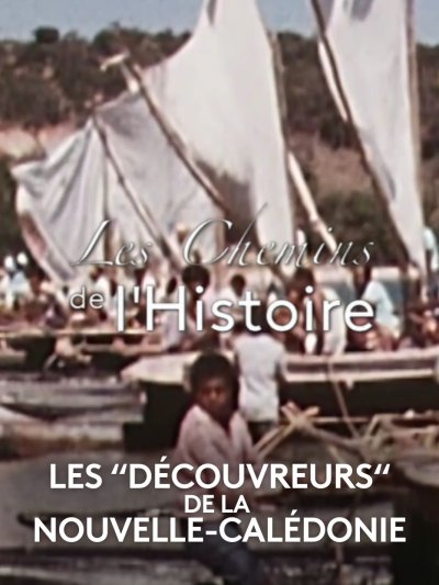 Les "découvreurs" de la Nouvelle-Calédonie - vidéo undefined - france.tv