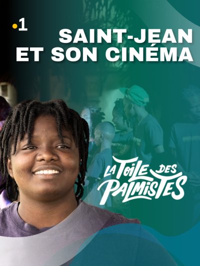 Saint-Jean et son cinéma, en route pour la Toile des Palmistes - vidéo undefined - france.tv