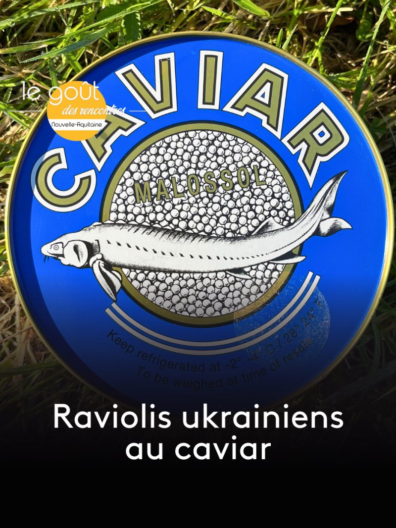 Raviolis ukrainiens au caviar aux Eyzies - vidéo undefined - france.tv