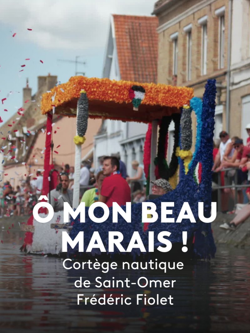 Cortège nautique de Saint-Omer - vidéo undefined - france.tv