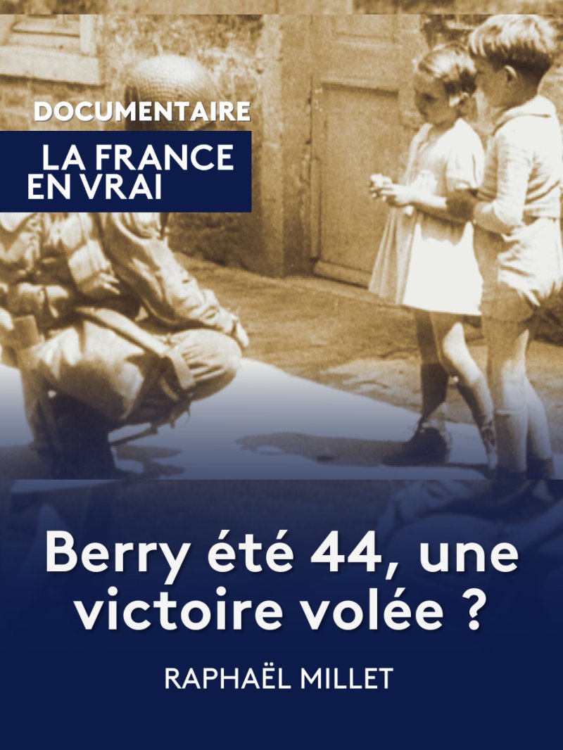 Berry été 44, une victoire volée - vidéo undefined - france.tv